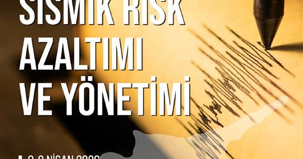 Earthquake Reality in The TRNC to Be Addressed at a Workshop Organized by EMU-DAUM
